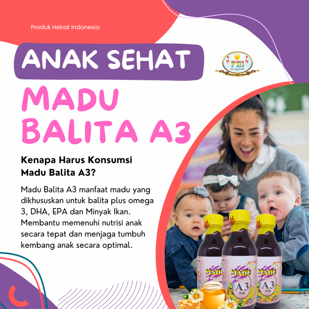 Madu Balita A3 | Meningkatkan Tumbuh Kembang Anak | Kecerdasan Otak Anak