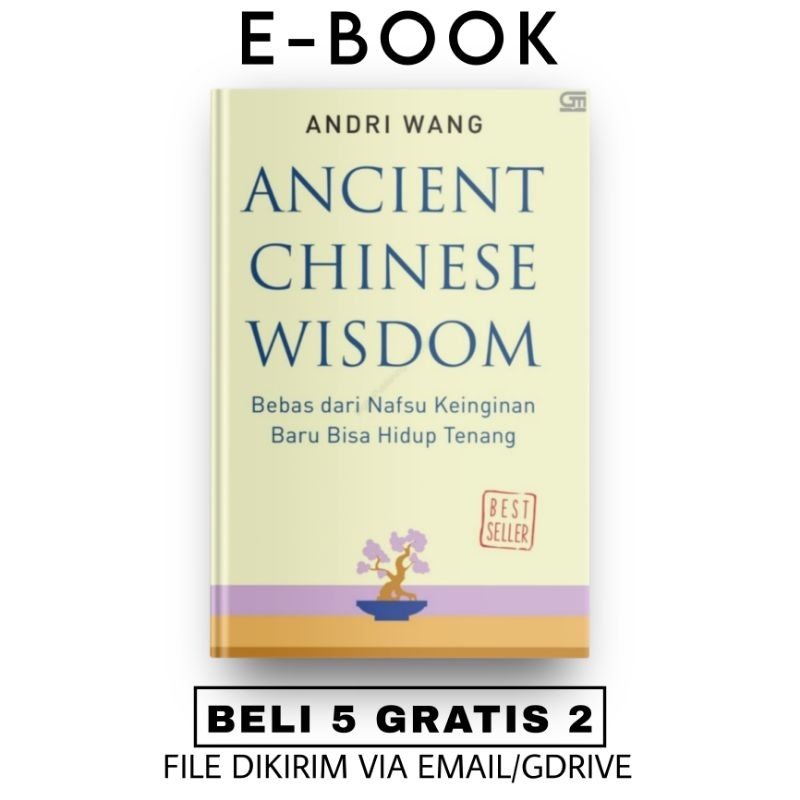 

[ID119] Ancient Chinese Wisdom: Bebas dari Nafsu Keinginan Baru Hidup Tenang
