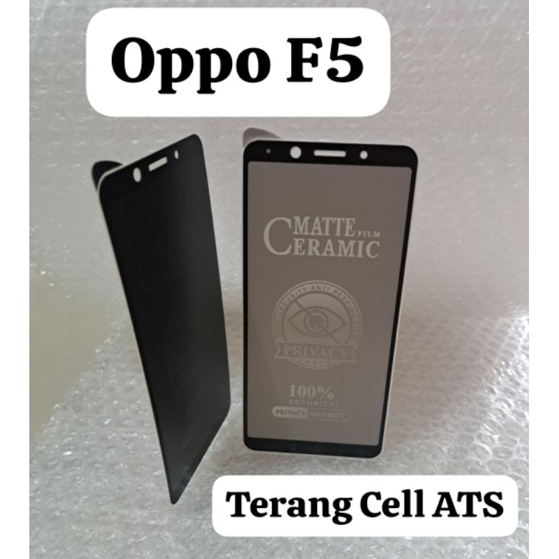 Tempered Glass Matte Film Ceramic Privacy Anti-Spy Oppo A1K / Oppo A37 / Oppo A53 / Oppo A54 / Oppo A83 / Oppo A57 / Oppo A71 / Oppo A96 / Oppo F1S / F5 / Oppo Neo 9 / Oppo F11 / Oppo F11 Pro / Oppo Reno 2 / Oppo Reno 2F / Oppo Reno 4 / Oppo Reno 4F