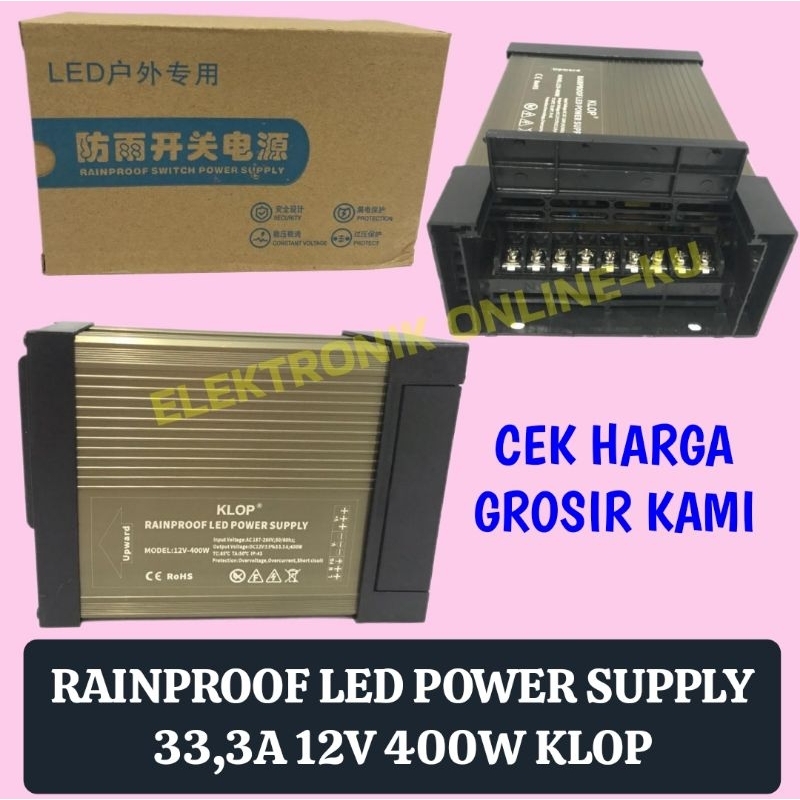 RAINPROOF LED POWER SUPPLY 33,3A 12V 400WATT KLOP