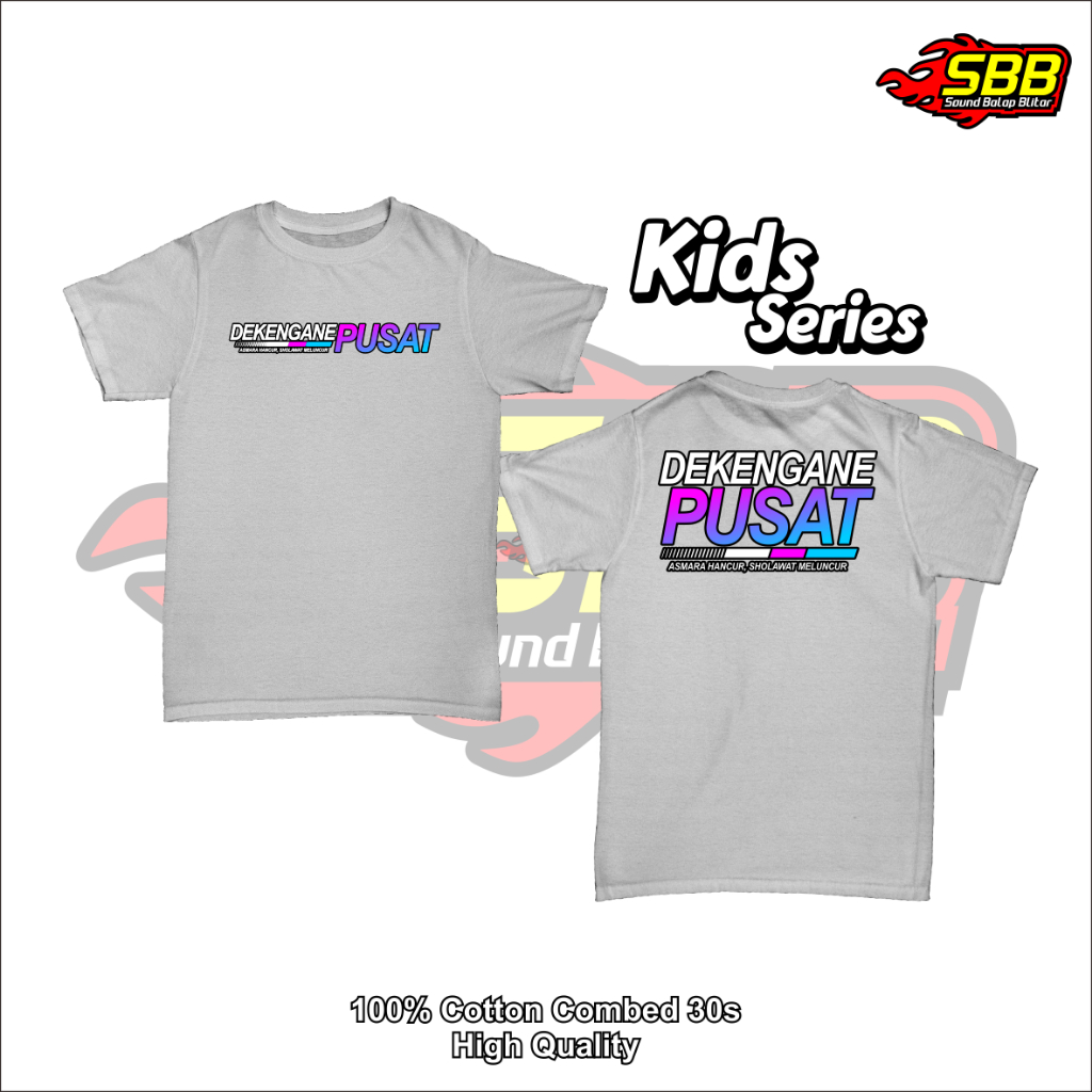 Baju Kaos Anak Viral Dekengan Pusat Katun Combed Distro Soundbalapblitar