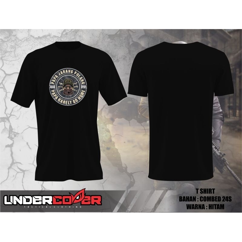 TSHIRT UNDERCOVER PAPA JARANG PULANG CATTON 24S