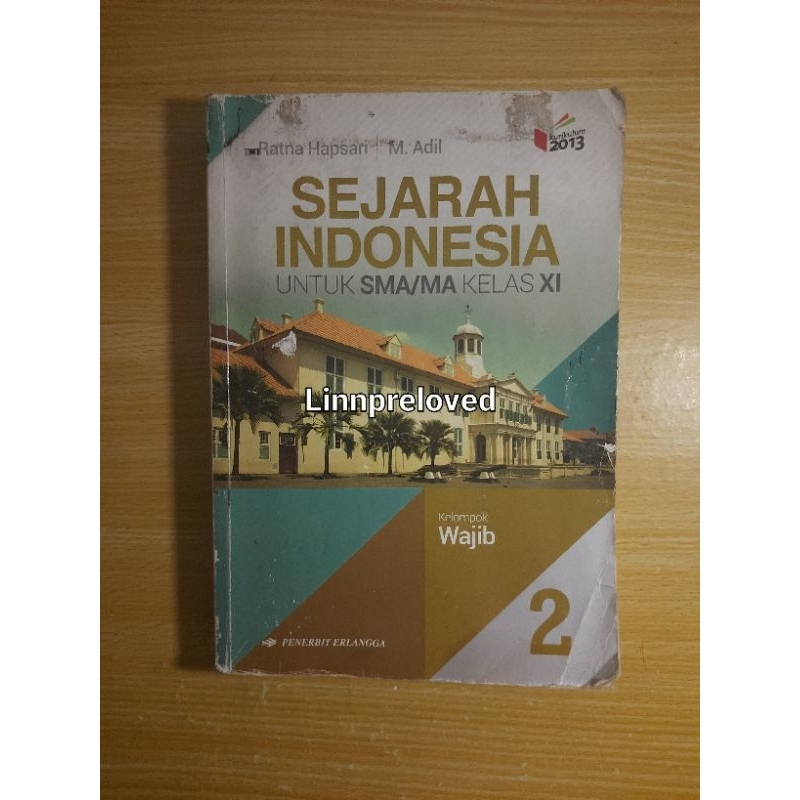 Sejarah Indonesia Erlangga/Sejarah Erlangga/Sejarah Wajib 2/Sejarah jilid 2/ preloved