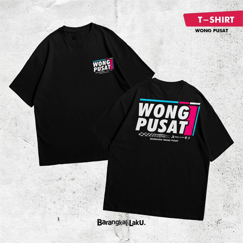 Kaos Wong Pusat K2 / Kaos Distro Pria / Kaos Distro