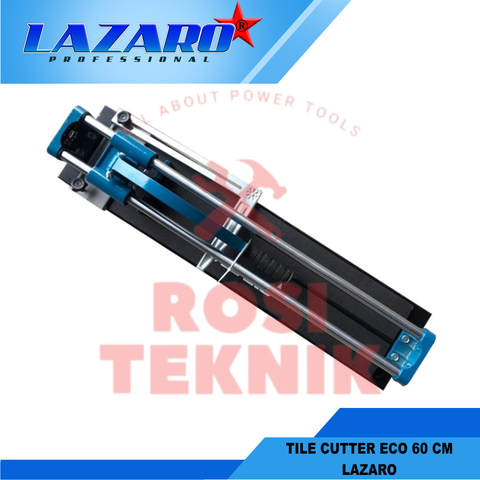 Obral Murah Alat Potong Keramik Granit Tile Cutter Lazaro Eco 60cm With Laser LAZARO
