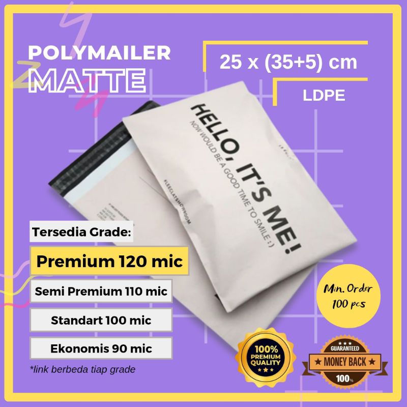 

Polymailer 25 x 35 Premium Matte 120 mic Custom Sablon