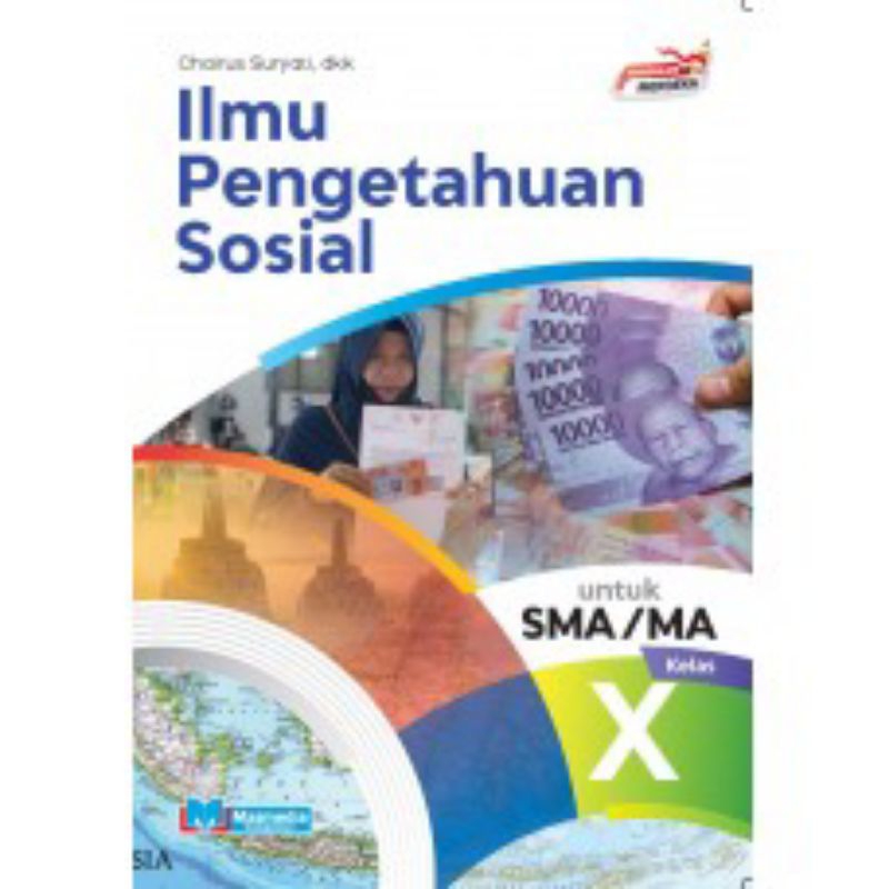 

ILMU PENGETAHUAN SOSIAL UNTUK SMA/MA KELAS X MASMEDIA
