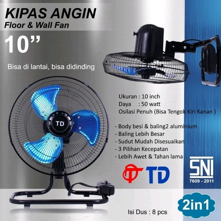 TD Kipas Angin Besi 10 inch 2in1 (Meja/Dinding) / Floor &amp; Wall Fan 10&quot;