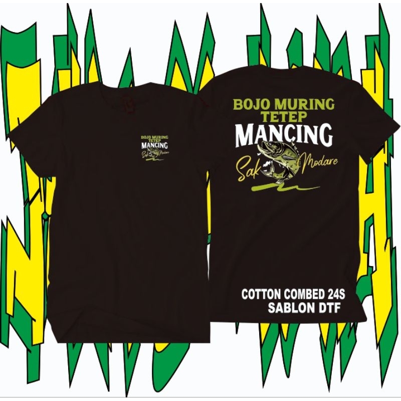 T-SHIRT BOJO MURING TETEP MANCING SAK MODARE