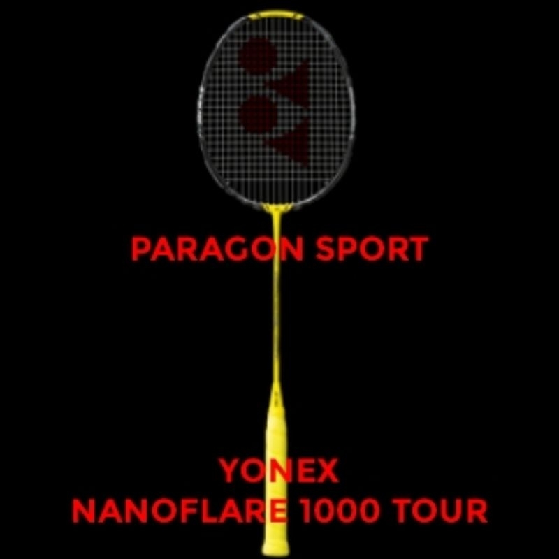 Raket Badminton YONEX NANOFLARE 1000 TOUR