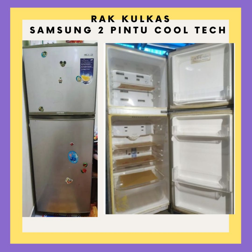 SPAREPART KULKAS Rak Kulkas Lemari Es Samsung 2 Pintu COOL TECH Custom