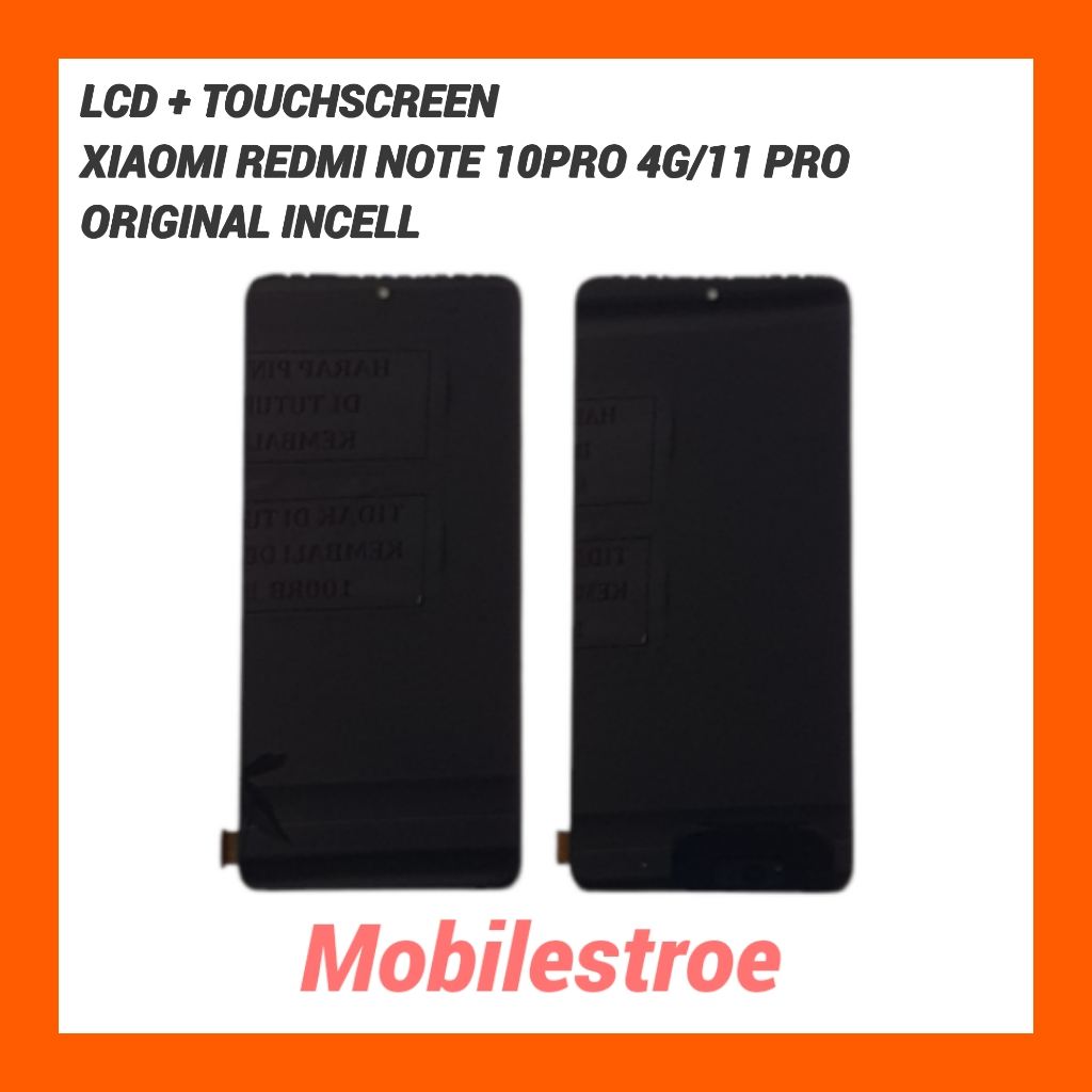 LCD TOUCHSCREEN XIAOMI REDMI NOTE 10 PRO 4G - REDMI NOTE 11 PRO 4G 5G FULLSET ORIGINAL INCELL