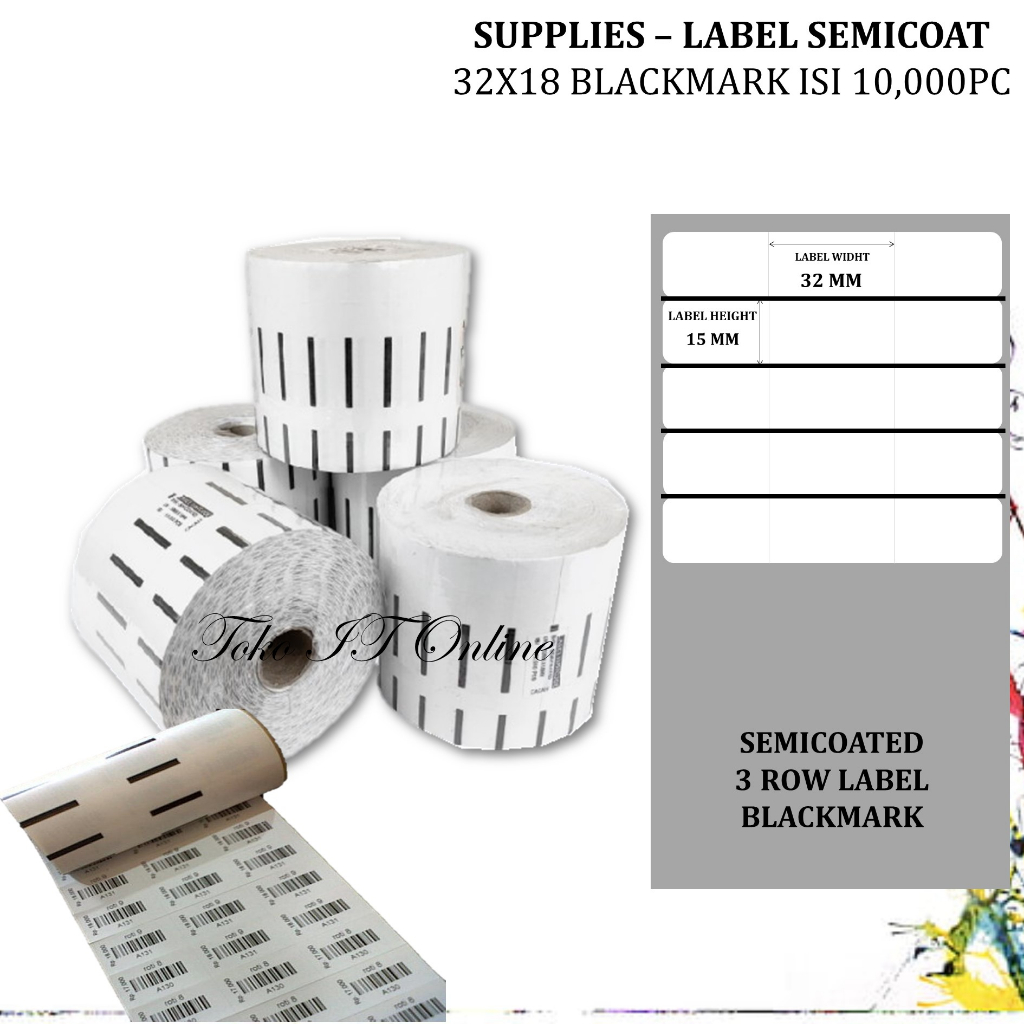 LABEL BARCODE SEMICOAT 32x18 BLACKMARK 3LN CORE 1&quot; INCH ISI 10.000 PCS LABEL HARGA BARANG
