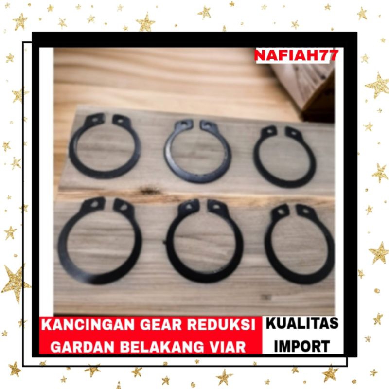 (TERMURAH)SNAP RING GEAR REDUKSI KANCINGAN GEAR REDUKSI VIAR  RODA TIGA SPARE PARTS RODA TIGA