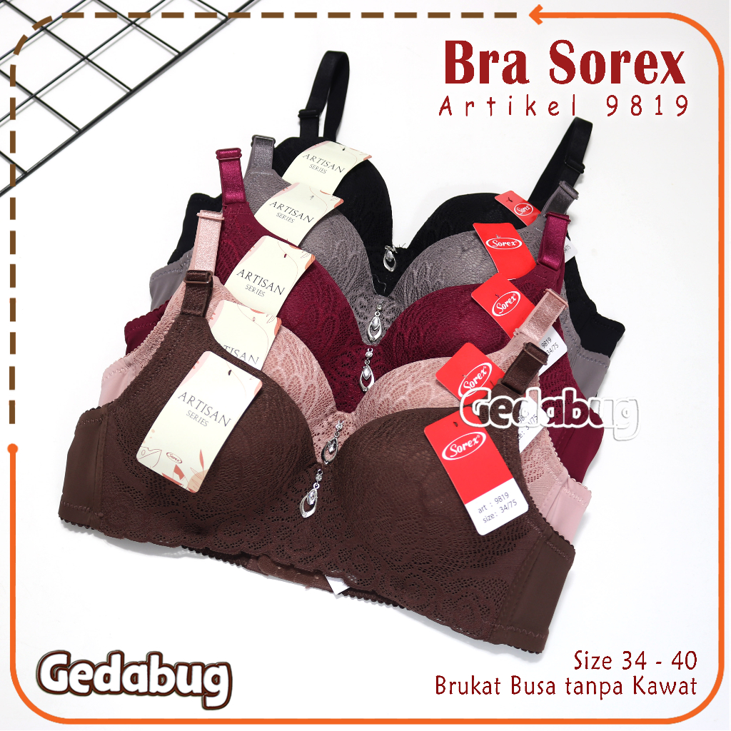 Bra BH Sorex 9819 Artisan Brukat | Bra Wanita dewasa Busa sedang tanpa kawat Kait 2 | Gedabug