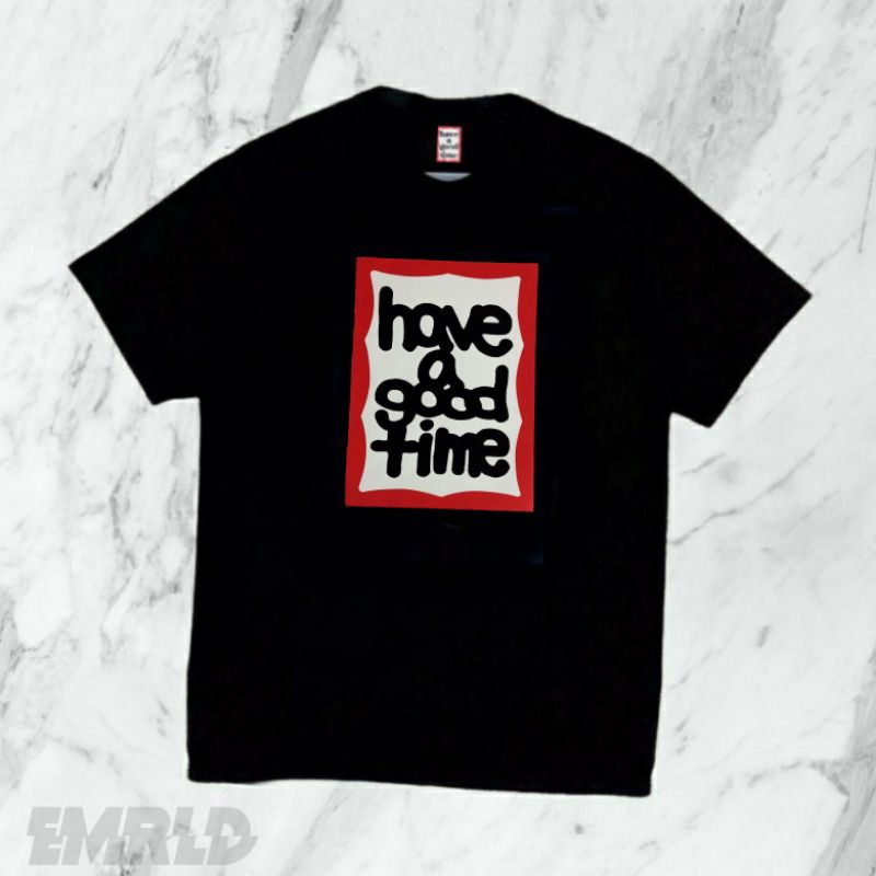 KAOS HAGT | HAVE A GOOD TIME | RARE DESIGN