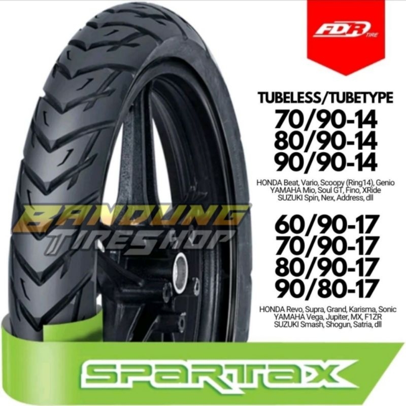 FDR SPARTAX TUBELESS BAN LUAR DEPAN BELAKANG MOTOR MATIC BEBEK SPORT PAKET SEPASANG RING 14 17 60 70