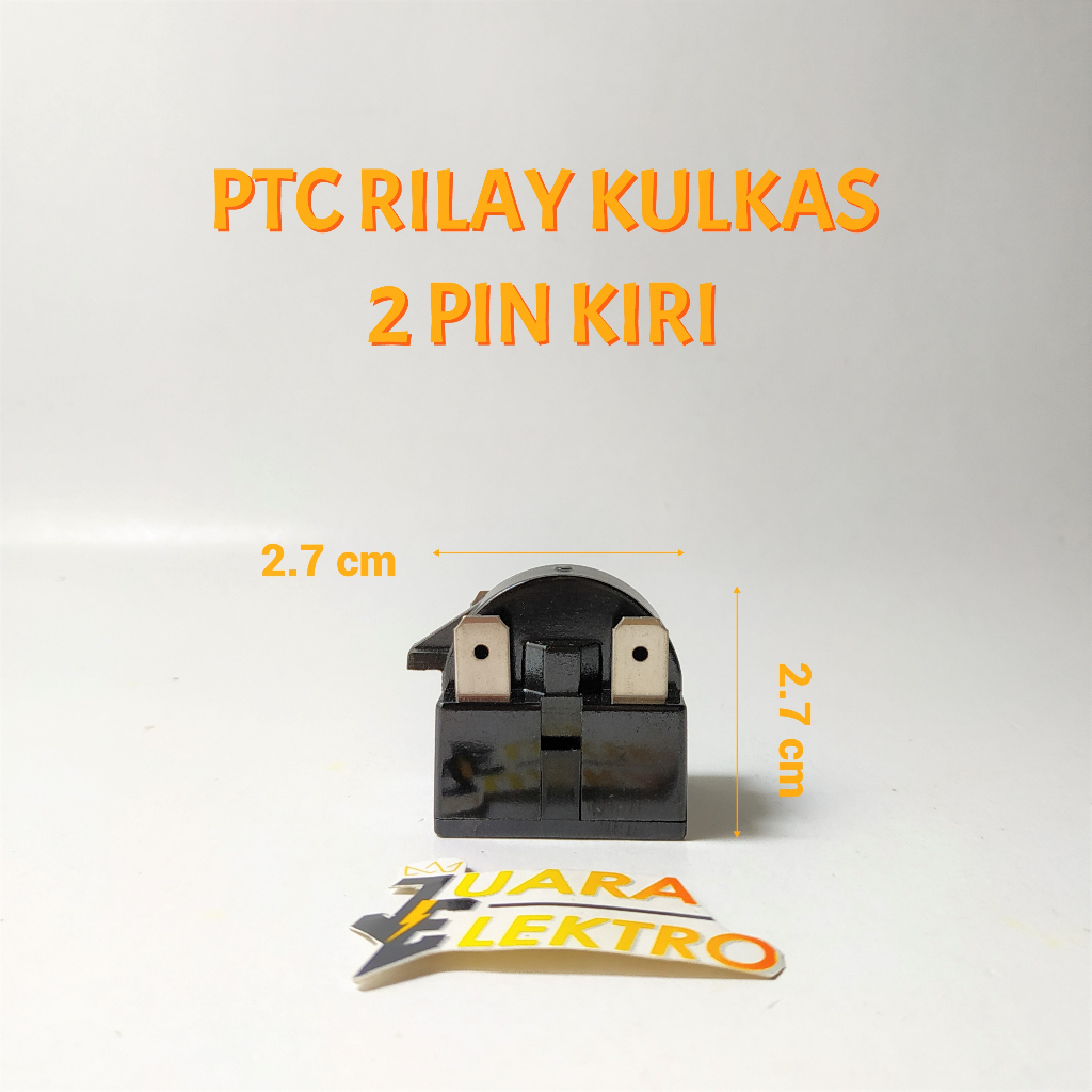 PTC RILAY KULKAS 2 PIN KIRI | Relay Kulkas 2 PIN Warna Hitam