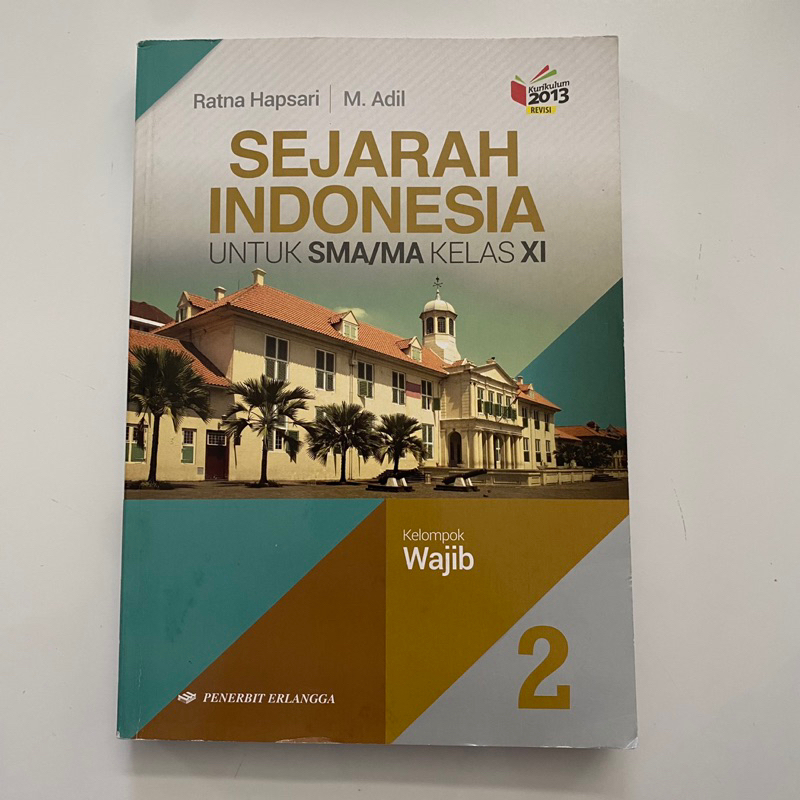 

buku sejarah erlangga kelas 11 / XI / SMA 2 kurikulum 2013 revisi