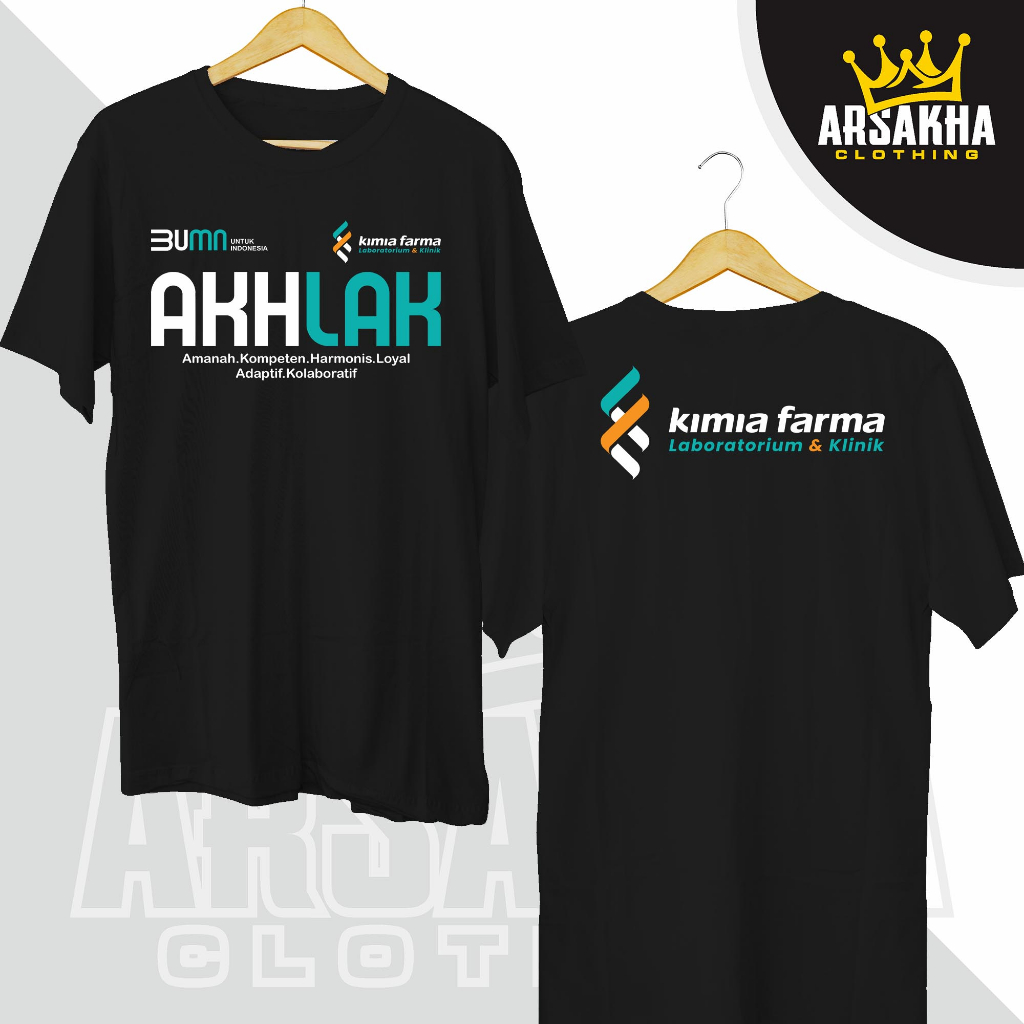 Kaos BUMN Akhlak Kimia farma Terbaru v2 Distro Baju Distro Katun Combed 30s by Arsakha Clothing