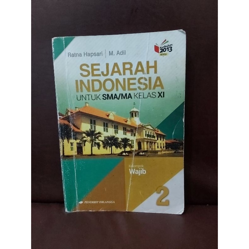 

Buku Sejarah Indonesia Kelompok Wajib Kelas XI / 11 (Bekas)