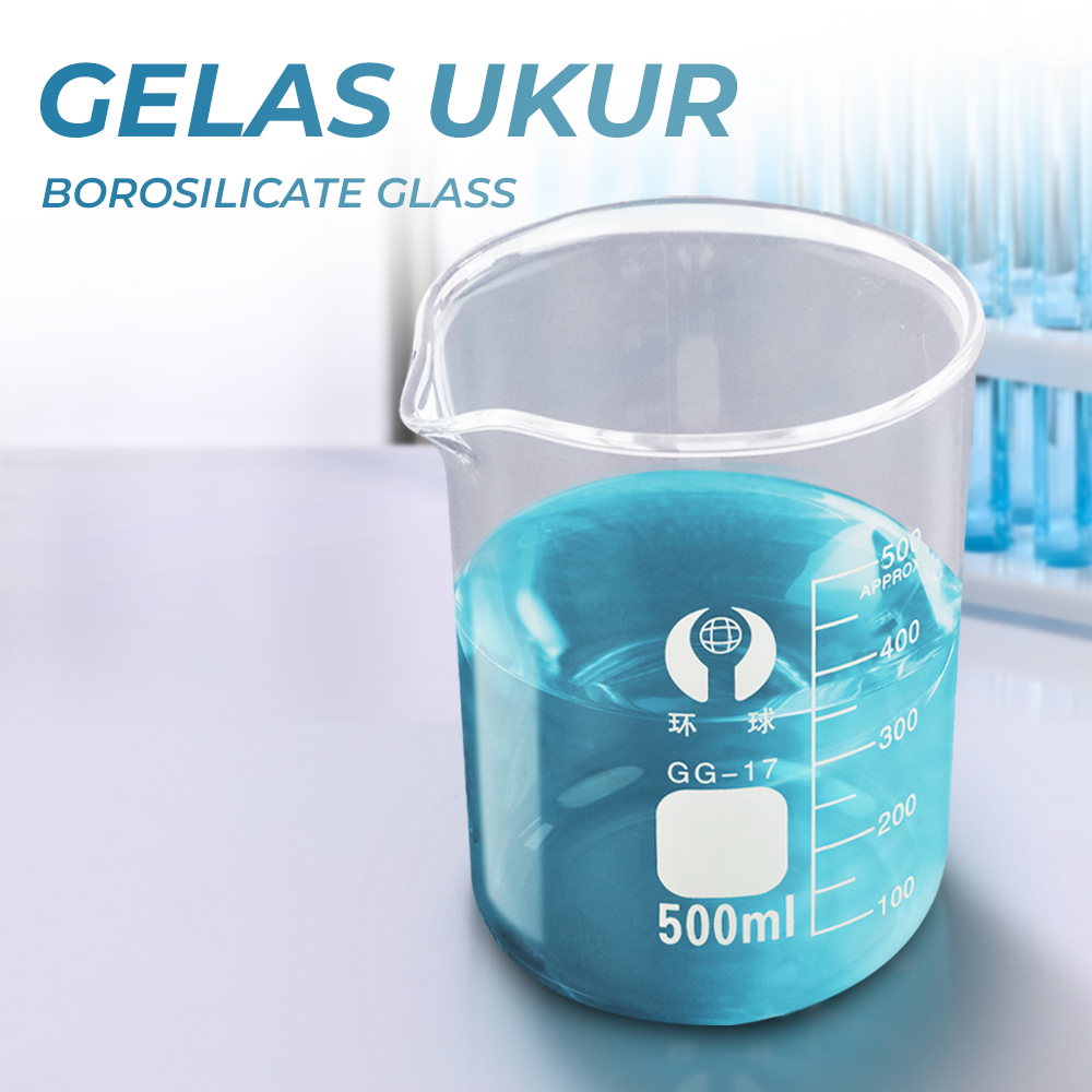 Gelas Ukur Lab Kimia Borosilicate Glass 500 ml - Transparan