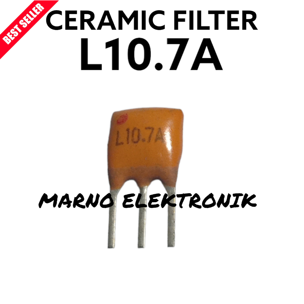 CERAMIC FILTER CF L10.7A CF10.7 CF L10,7S CF10,7 3PIN KAKI 3 UNTUK RADIO FM KRAMIK FILTER ASLI ORI O