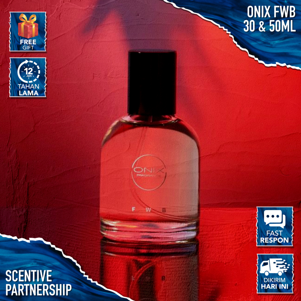 ONIX FWB PARFUM (FREE GIFT) Parfum Pria Wanita TAHAN LAMA EDP 30ml 50ml Onix Parfum Fwb ORIGINAL / P