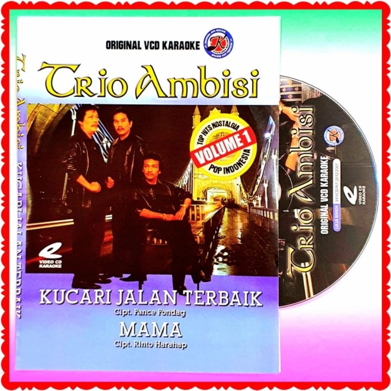 KASET ORIGINAL VCD KARAOKE TRIO AMBISI-LAGU TRIO AMBISI-LAGU LAGU TRIO AMBISI-TRIO AMBISI-LAGU KARAO