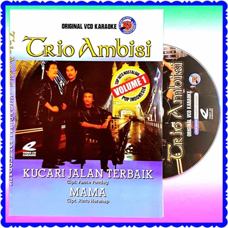 KASET ORIGINAL VCD KARAOKE TRIO AMBISI-LAGU TRIO AMBISI-LAGU LAGU TRIO AMBISI-TRIO AMBISI-LAGU KARAO