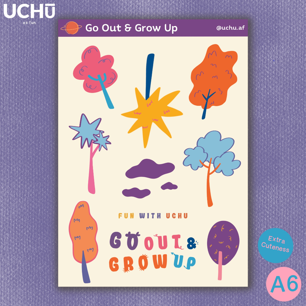 

Sticker A6 Go Out & Grow Up UCHU