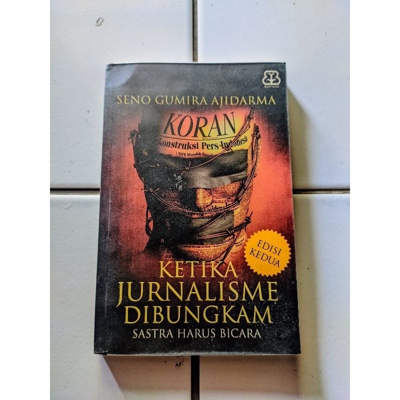 Original Ketika Jurnalisme Dibungkam Sastra Harus Bicara
