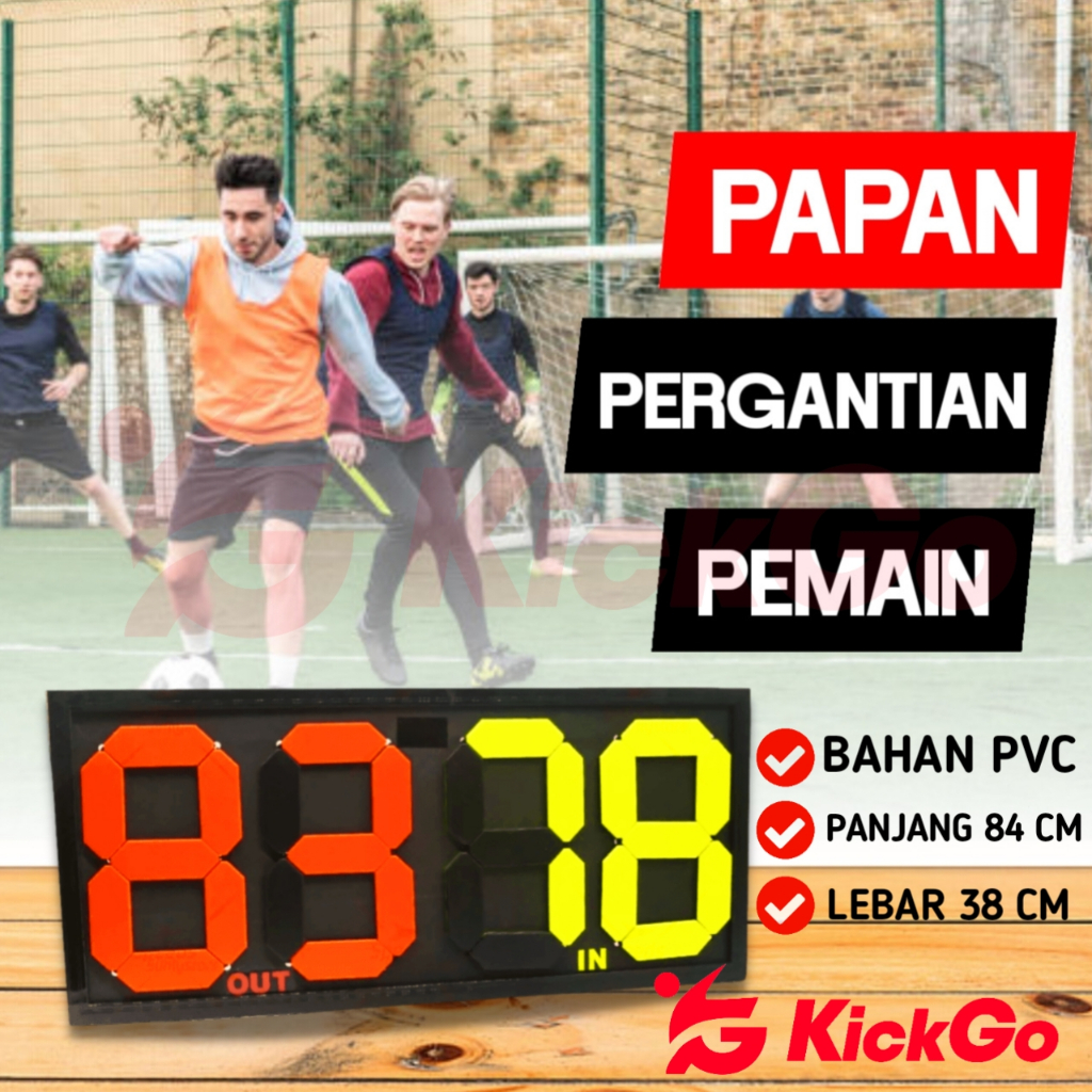 KickGO Papan Pergantian Pemain Sepak Bola Futsal Exchange Board In Out Papan Skor