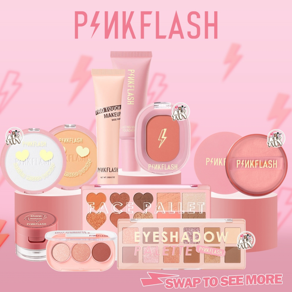 PINKFLASH SERIES ( PRO TOUCH MAKEUP PRIMER / BLUSH SOFT PIGMENT /  FACE PALLATE / LOOSE POWDER / FOUNDATION / MATTE PRESSED POWDER / EYESHADOW 3 SHADES / DUO EFFECT EYEBROW )