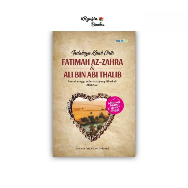 Buku - INDAHNYA KISAH CINTA FATIMAH AZ-ZAHRA & ALI BIN ABI THALIB