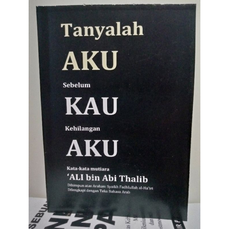 tanyalah aku sebelum kau kehilangan aku