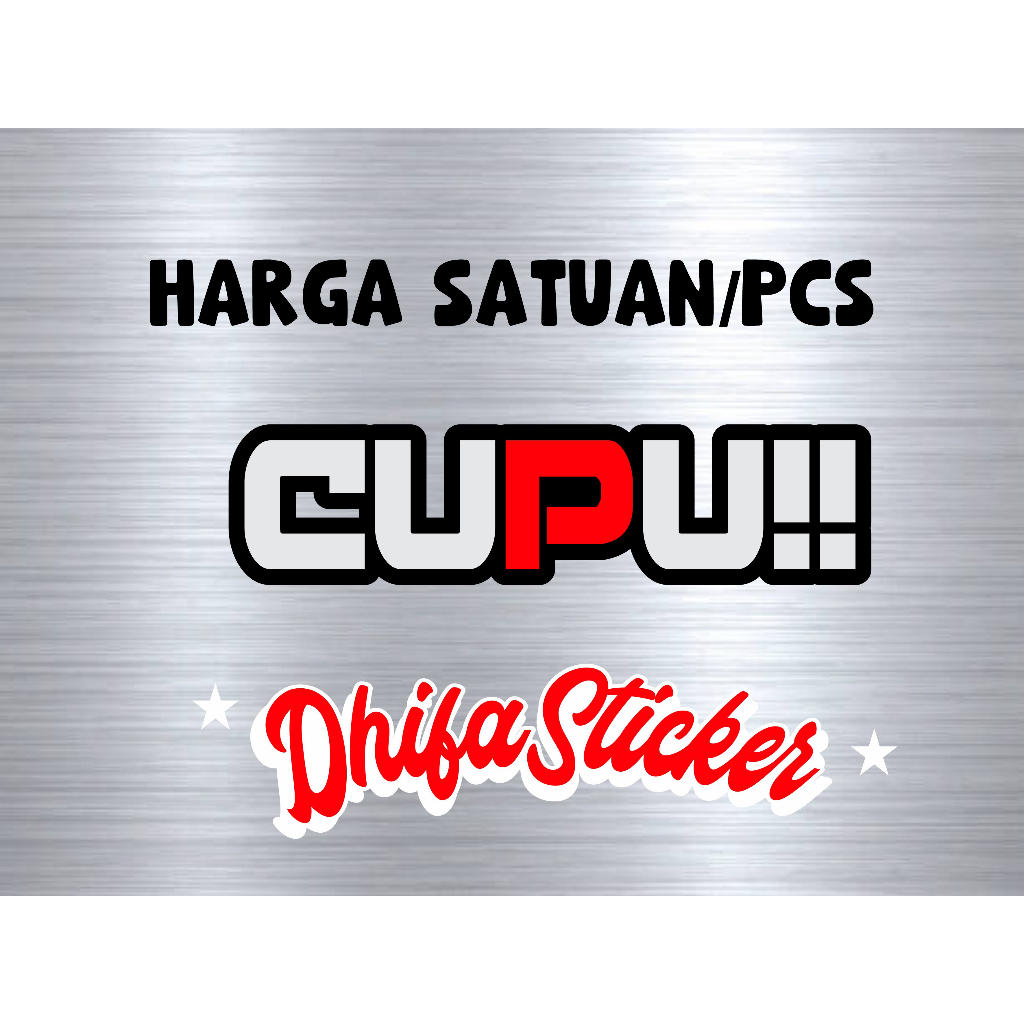 stiker CUPUstiker viral stiker motor stiker cutting stiker timbul stiker motor dan mobil stiker kara