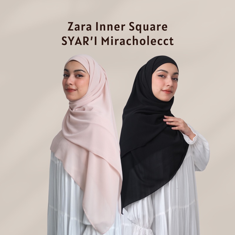 ZARA INNER SQUARE MIRACHOLECCT SYAR’I (Hijab instan 2 layer)