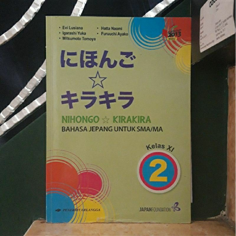 

NIHONGO ☆ KIRAKIRA SMA/MA Kelas XI