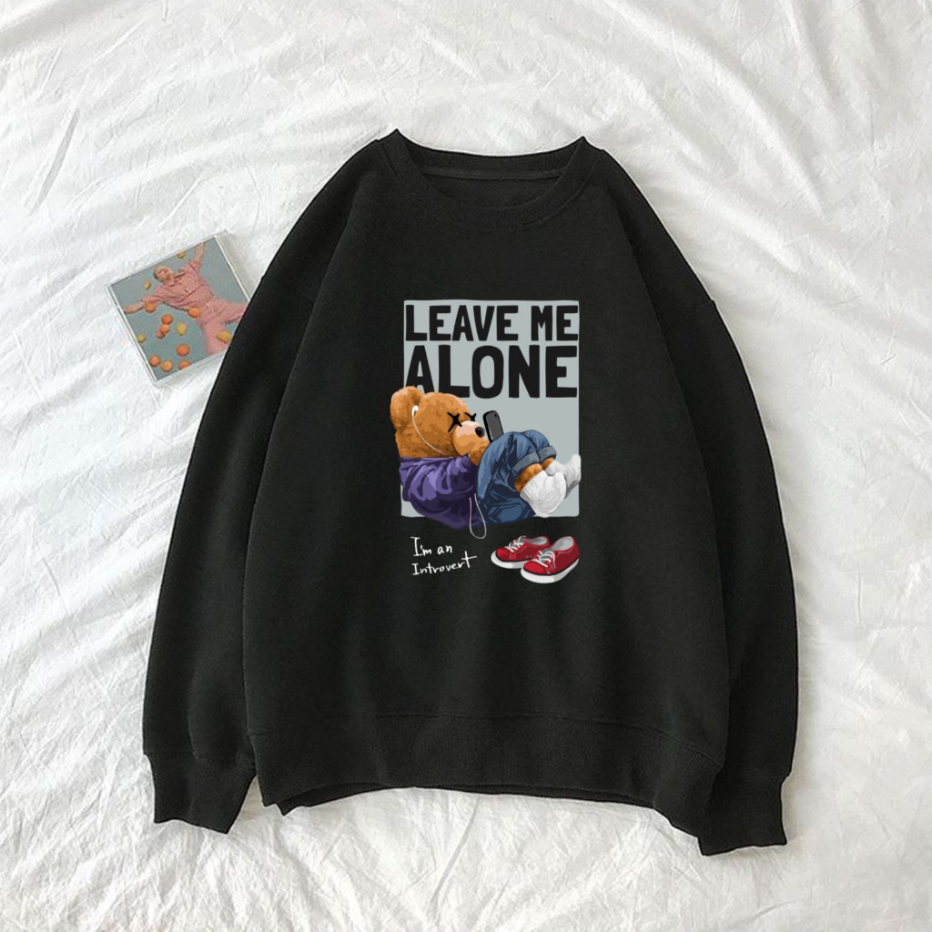 Sweater LEAVE ME ALONE Jumper Crewneck Cewe Size M - L - XL - XXL