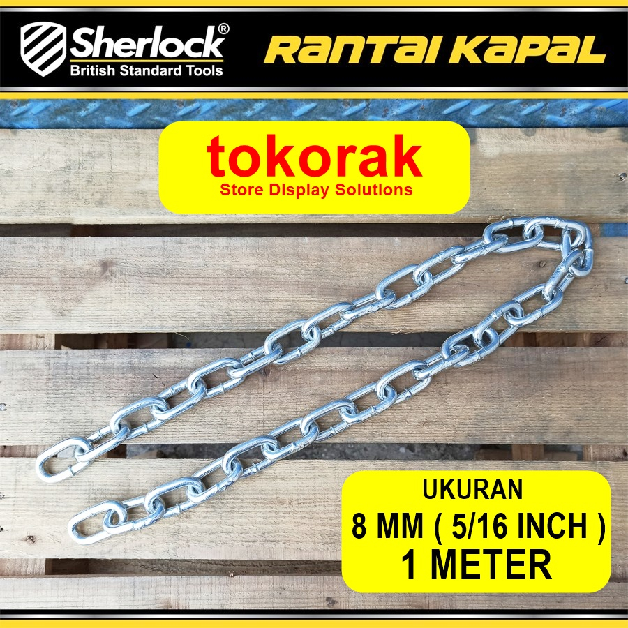 RANTAI BESI 8 MM 1 METER SHERLOCK - RANTAI KAPAL GALVANIZED 5/16 INCH