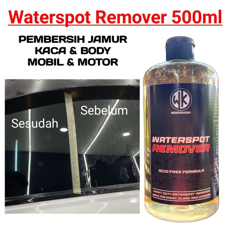 WK Waterspot Remover 500ml Penghilang Jamur kaca dan body mobil