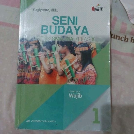 [Preloved] Buku Paket Seni Budaya (SBK) Wajib Kelas 10 - Penerbit Erlangga