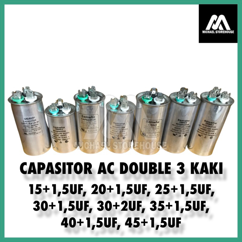 CAPASITOR AC DOUBLE 3 KAKI / KAPASITOR AC GANDA 3 SOKET