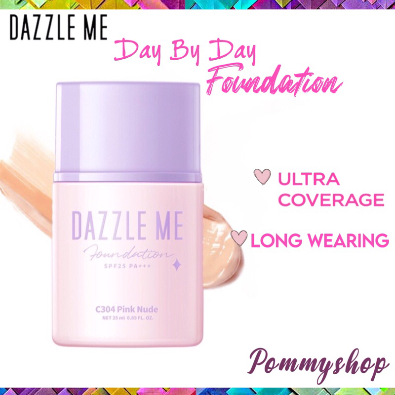 Dazzle Me Day By Day Foundation | Full Coverage Oil Control Long Lasting Makeup SPF 25 PA+++