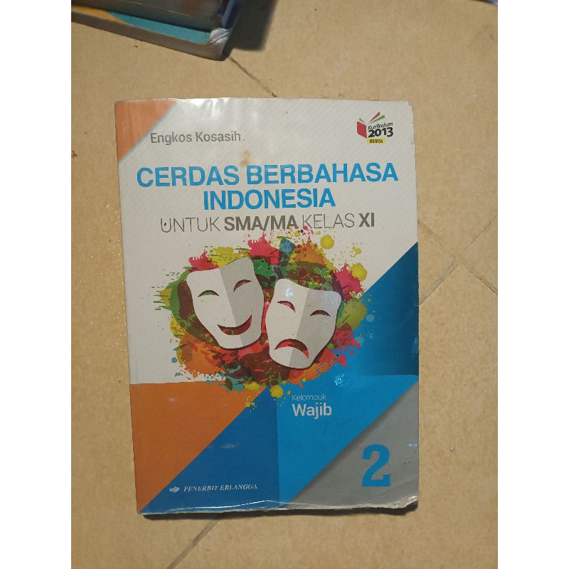 

BUKU CERDAS BERBAHASA INDONESIA KELAS 11 KURIKULUM 2013