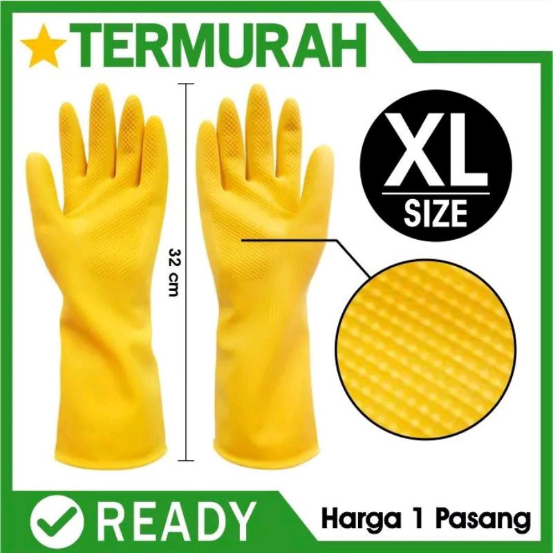 SARUNG TANGAN KARET/ HOUSEHOLD GLOVES LATEX SIZE XL