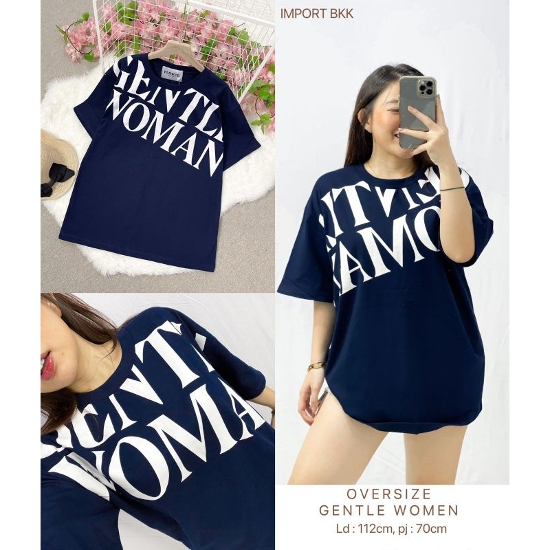 MDLV ~ Kaos Oversize Gentle Woman BKK