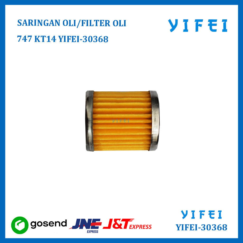 SARINGAN OLI/FILTER OLI 747 KT14 YIFEI-30368