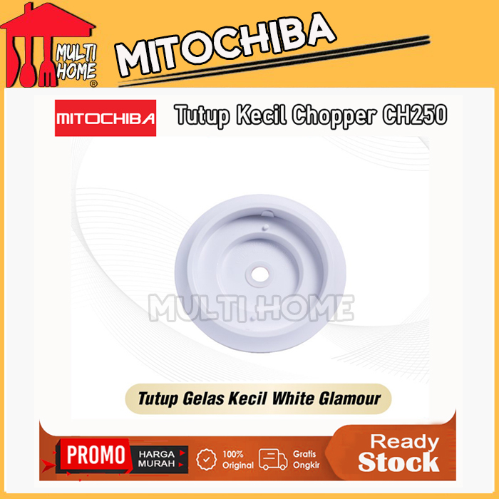 Tutup Kecil Chopper Mitochiba CH250 / CH100 / CH200 - ORIGINAL